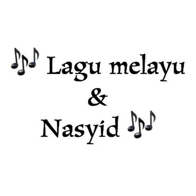 Lagu-Lagu Melayu & Nasyid
