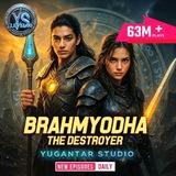 Brahmyodha The Destroyer
