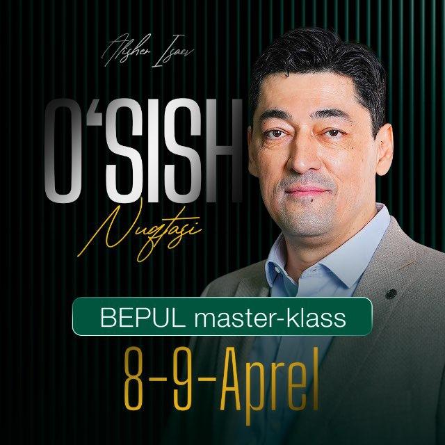 8-9 Aprel | O'sish Nuqtasi | Alisher Isaev