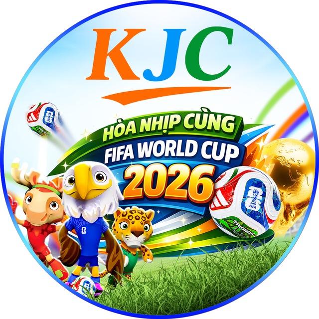 KJC - Hòa nhịp cùng World Cup