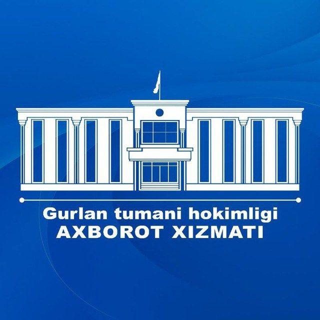 Gurlan.uz I Rasmiy kanali I