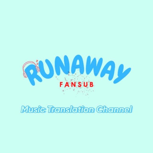 RUNAWAY MUSIC CHANNEL🎧