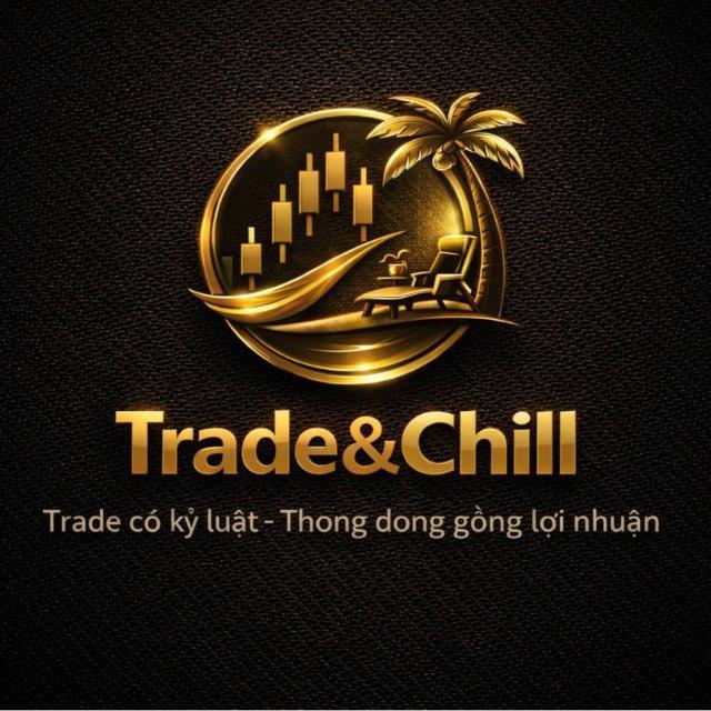 TRADE & CHILL CHANNEL