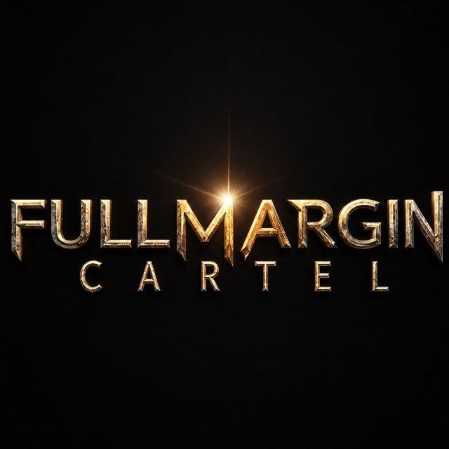FULLMARGIN CARTEL 🥷