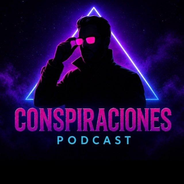 🎙️Conspiraciones Podcast 🎙️