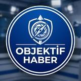 Objektif Haber🚨