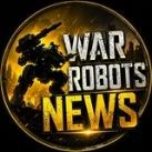 War Robots 🔥NEWS🔥