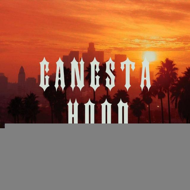 GANGSTA HOOD