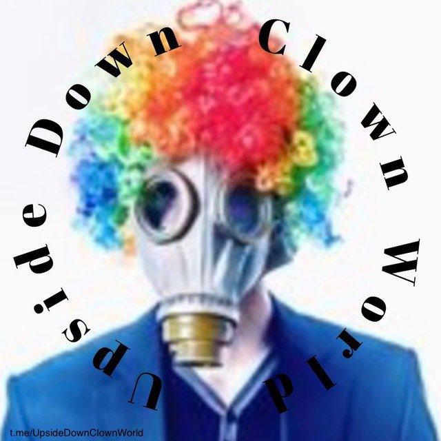 Upside Down Clown World