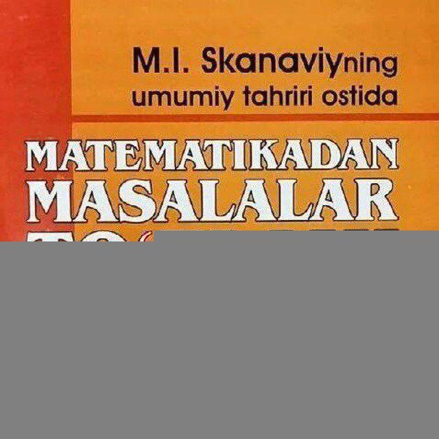 Skanaviy — Matematika | Umid Buxoriy 🎓