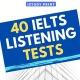 40 Listening Tests
