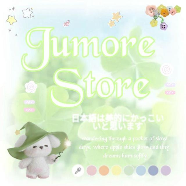 ˖ ࣪ ∗ 🍀 Jumore ᪲ˀ — Open