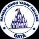 Mahesh Singh Yadav College, Gaya