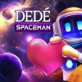 DEDÉ SPACEMAN🚀