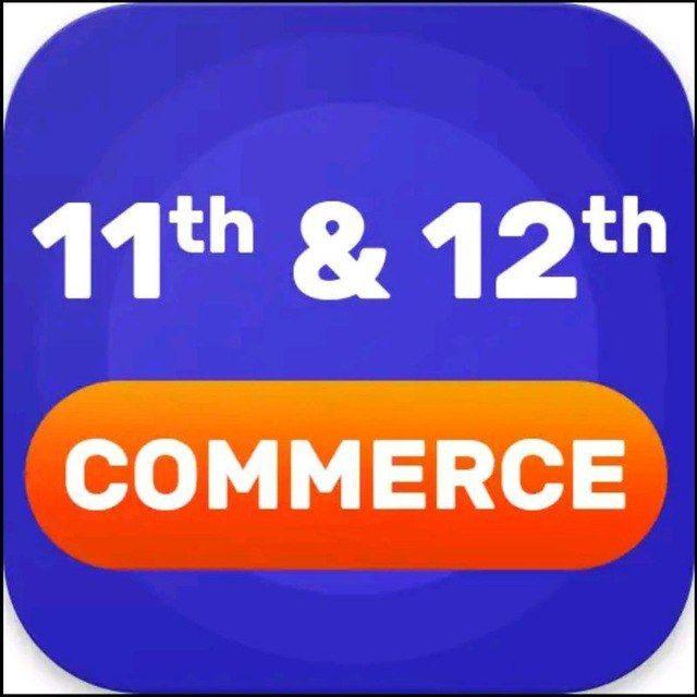 Commerce class 11 12 NOTES CUET