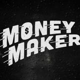 MONEY MAKER