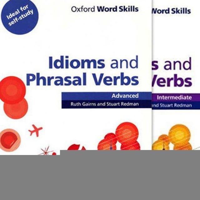 Idioms and Phrasal verbs