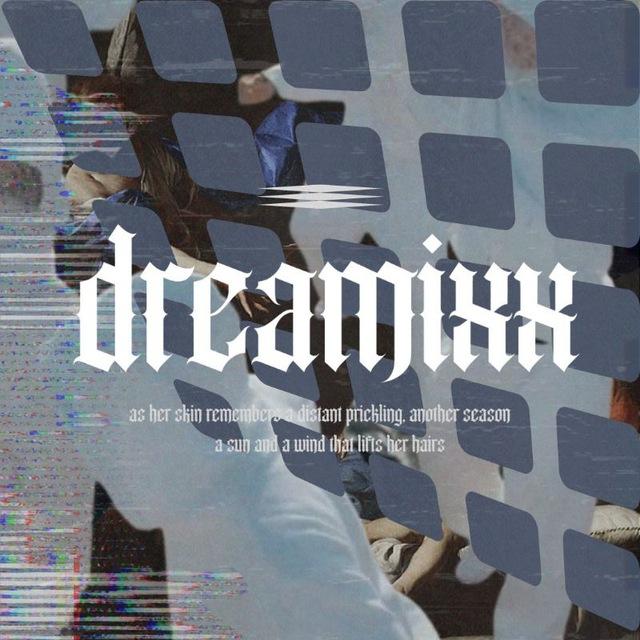 DREAMIXX DISBAND.