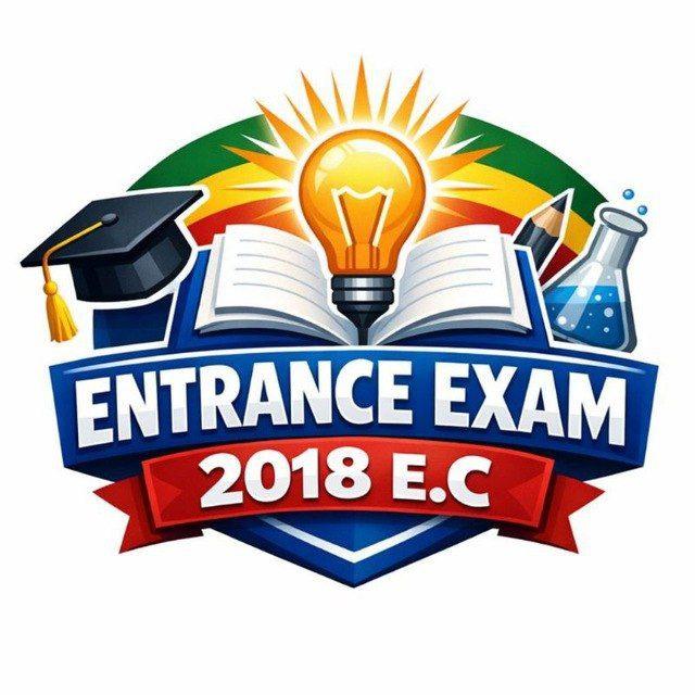 📚Enterance Exam 2018 E.C Batch✨