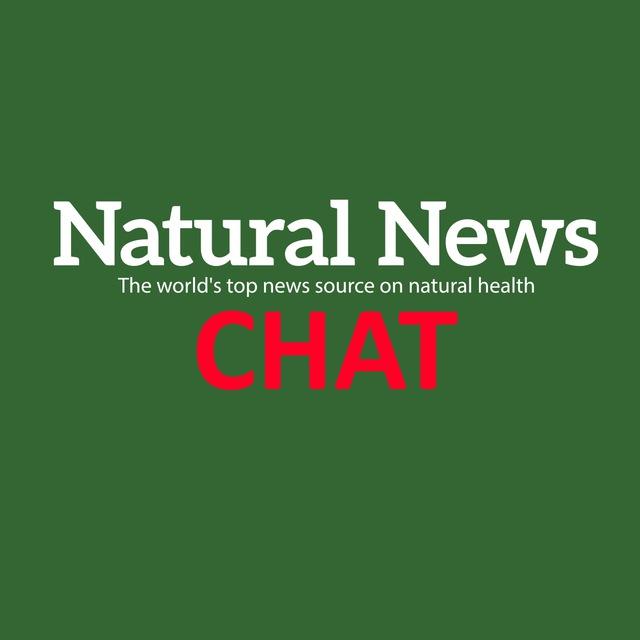 🇺🇸 Natural News Chat 🦅