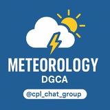 Meteorology notes - DGCA