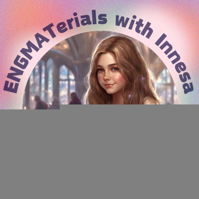 ENGMATerials with Innesa🇬🇧