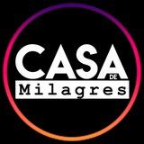 CASA DE MILAGRES