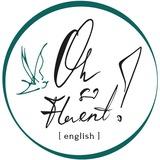 Oh So Fluent | English