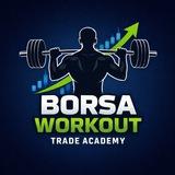 Borsa Workout Trade Academy