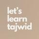 Let’s Learn Tajwid