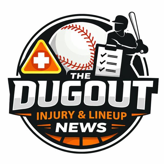 The Dugout Injury & Lineup News