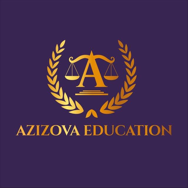 AZIZOVA EDUCATION