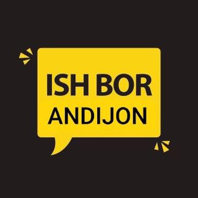 Ish Bor Andijon E'lonlari | Иш Бор Андижон Эьлонлари