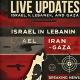 Live Updates: War in Israel, Lebanon, Iran and Gaza