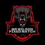 MR WILSON FIXED MATCH 🏅