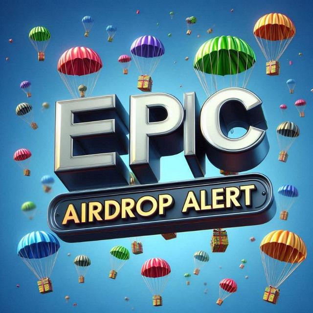 Epic Airdrop Alert