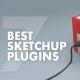 SketchUp & Plugin