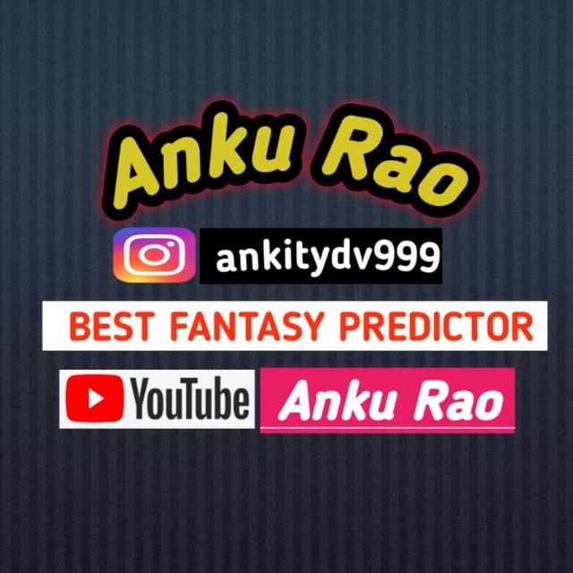 Anku Rao 99 (TODAY PERFECT 11)