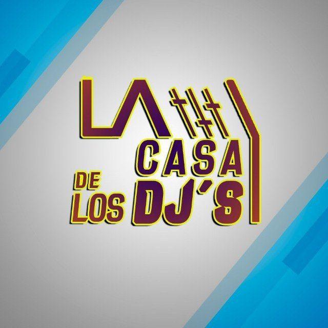 La Casa De Los Djs