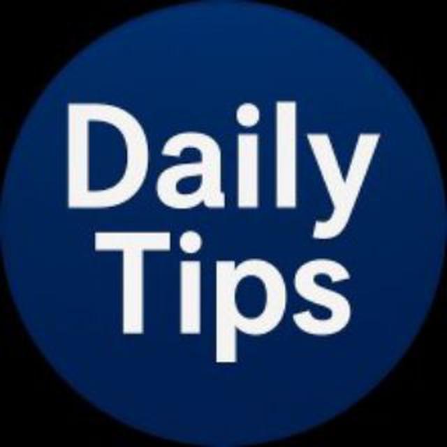 DAILY TIPS
