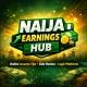 NAIJA 🇳🇬 EARNINGS HUB