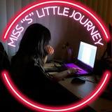 MISS “S” LITTLE JOURNEY 🔔
