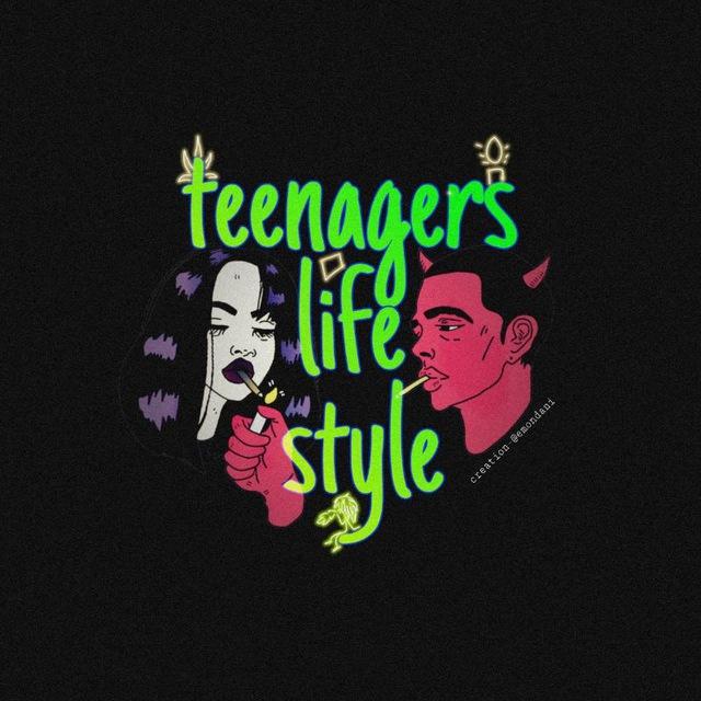 😈teenagers🔥lifestyle👫