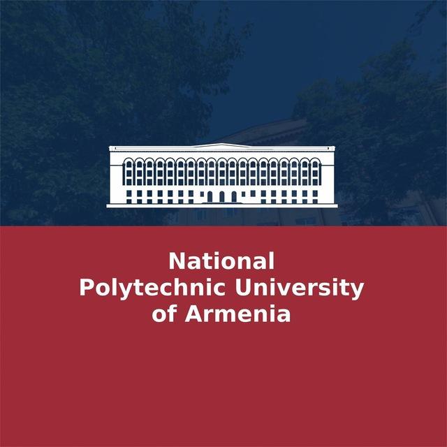 National Polytechnic University of Armenia / Հայաստանի ազգային պոլիտեխնիկական համալսարան