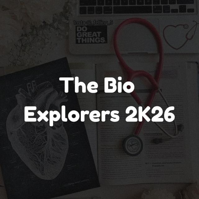 The Bio Explorers 2K26