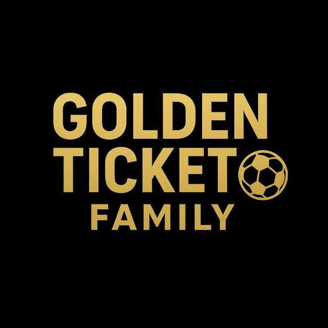GOLDEN TICKET 🥇 FAMILY ❤️
