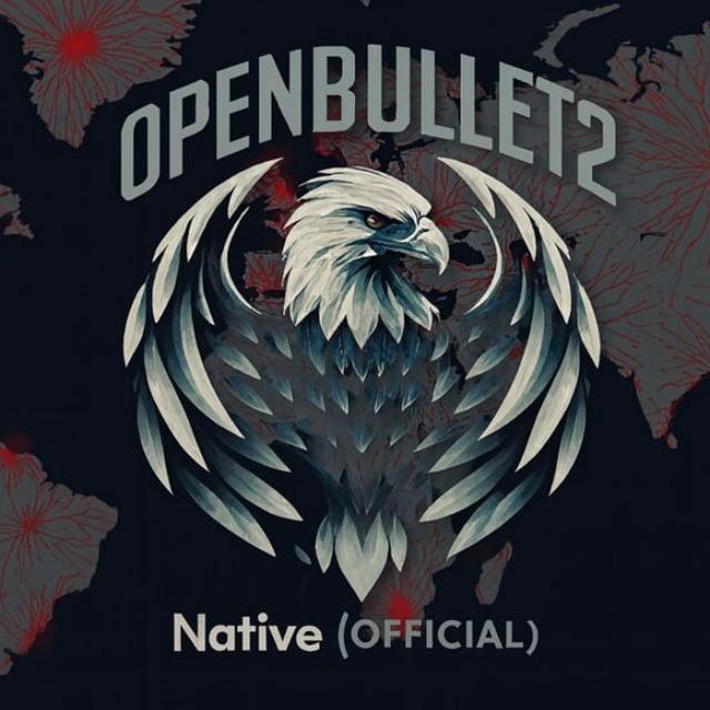 OpenBullet2 | Native