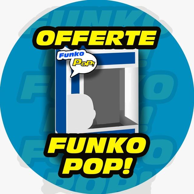 Offerte Funko Pop!