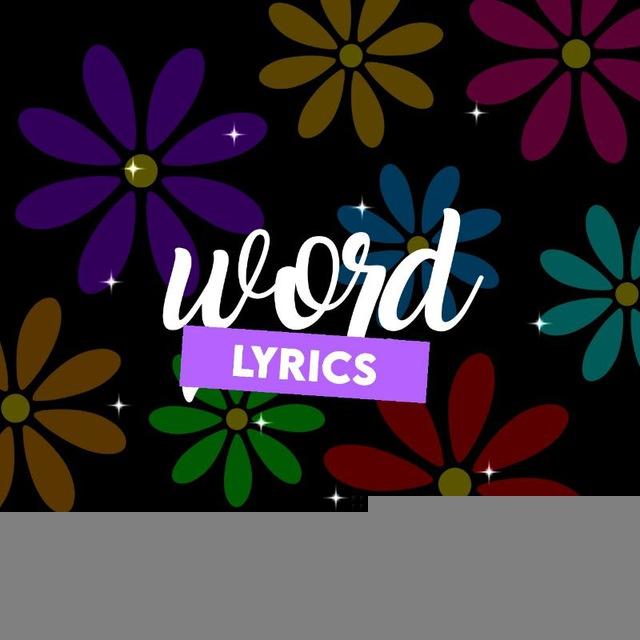 word lyrics 🌺