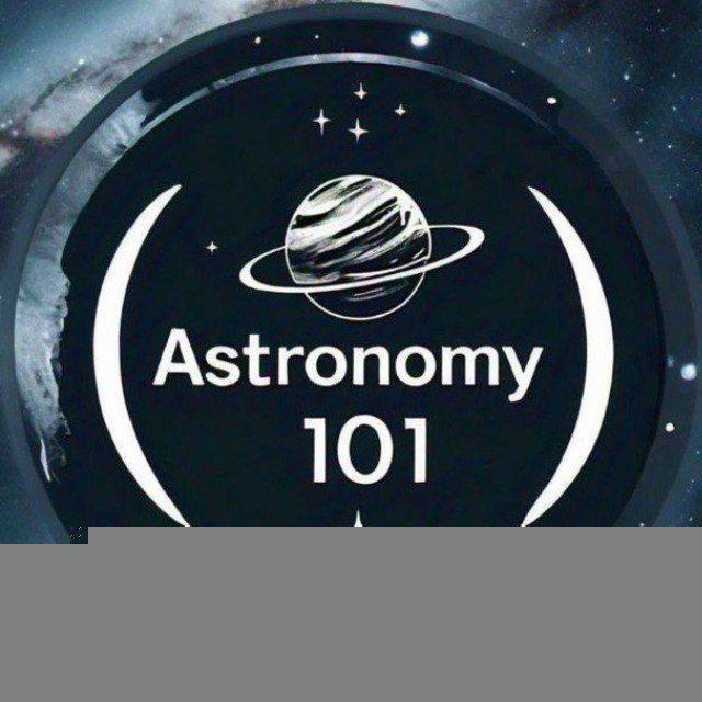 ASTRONOMY 101 [NSEA • INAO • IOAA • Astronomy]